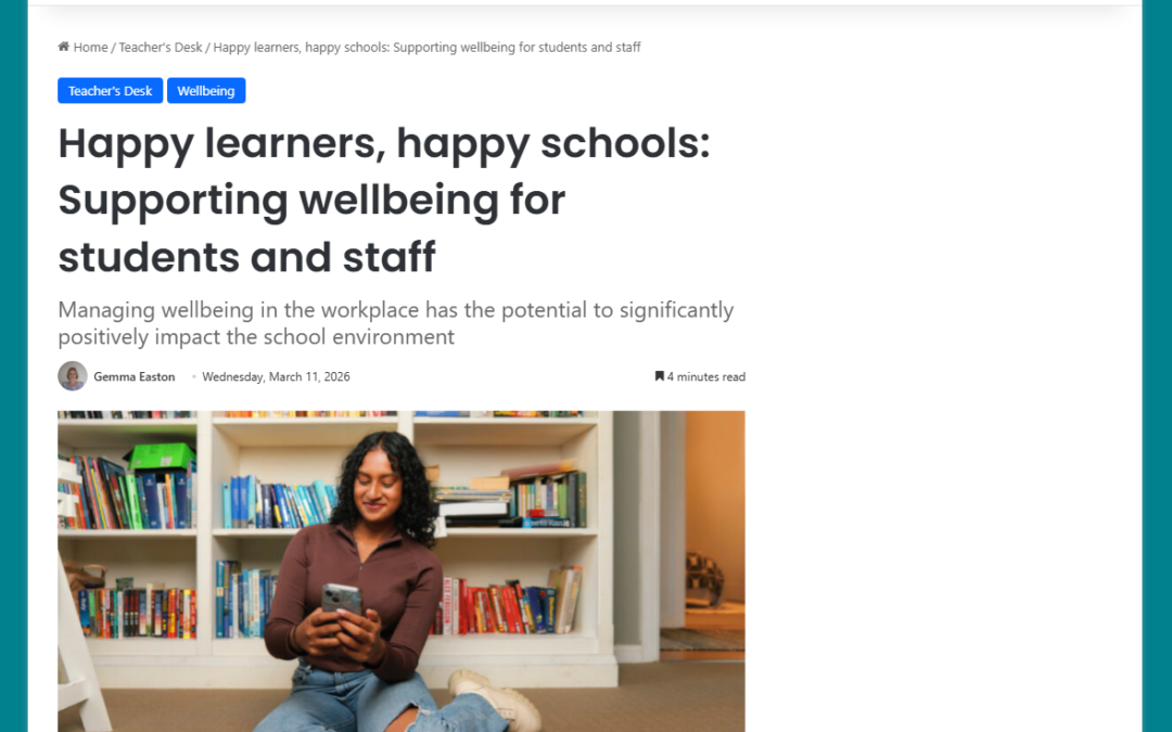 Happy learners, happy schools: Supporting wellbeing for students and staff