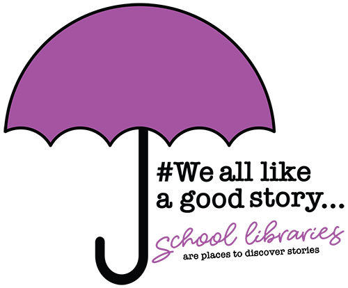 #We all like a good story ... School libraries are places to discover stories.